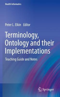 Terminology, Ontology and their Implementations