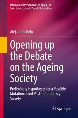 Opening up the Debate on the Aging Society