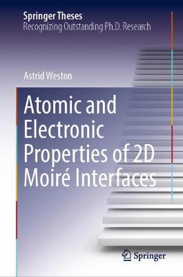 Atomic and Electronic Properties of 2D Moire Interfaces