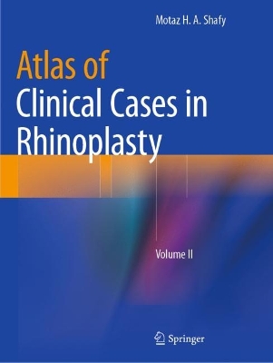 Atlas of Clinical Cases in Rhinoplasty