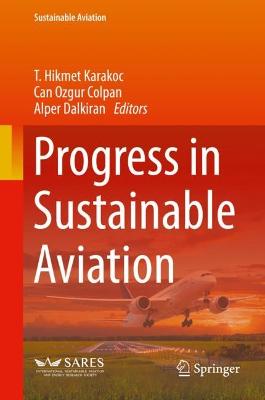 Progress in Sustainable Aviation