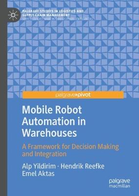 Mobile Robot Automation in Warehouses