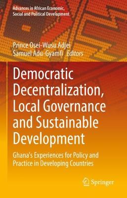 Democratic Decentralization, Local Governance and Sustainable Development