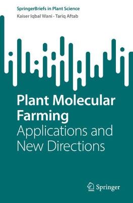 Plant Molecular Farming