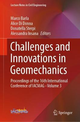 Challenges and Innovations in Geomechanics