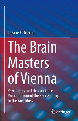 The Brain Masters of Vienna