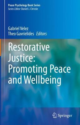 Restorative Justice: Promoting Peace and Wellbeing