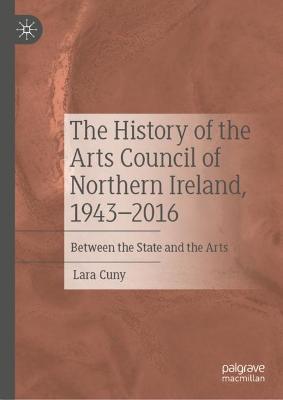 History of the Arts Council of Northern Ireland, 1943-2016