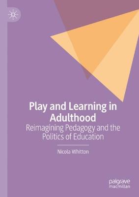 Play and Learning in Adulthood