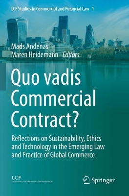 Quo vadis Commercial Contract?