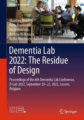 Dementia Lab 2022: The Residue of Design