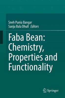 Faba Bean: Chemistry, Properties and Functionality