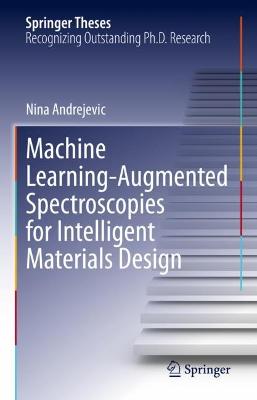 Machine Learning-Augmented Spectroscopies for Intelligent Materials Design