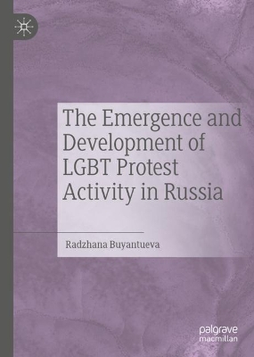 Emergence and Development of LGBT Protest Activity in Russia