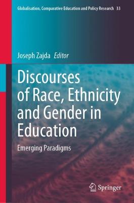 Discourses of Race, Ethnicity and Gender in Education