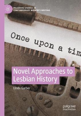 Novel Approaches to Lesbian History