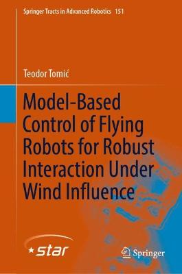 Model-Based Control of Flying Robots for Robust Interaction Under Wind Influence