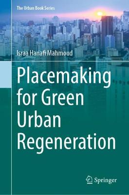 Placemaking for Green Urban Regeneration