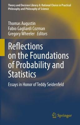 Reflections on the Foundations of Probability and Statistics