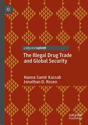 Illegal Drug Trade and Global Security