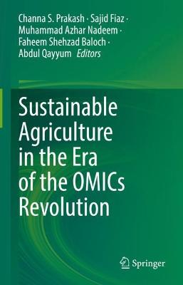 Sustainable Agriculture in the Era of the OMICs Revolution