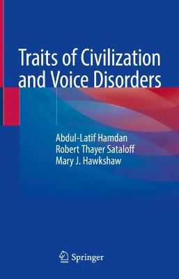 Traits of Civilization and Voice Disorders