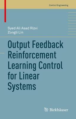 Output Feedback Reinforcement Learning Control for Linear Systems