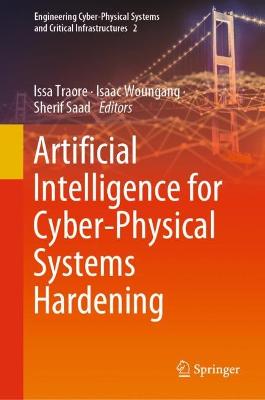 Artificial Intelligence for Cyber-Physical Systems Hardening