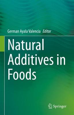 Natural Additives in Foods