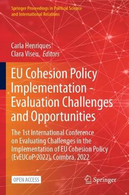 EU Cohesion Policy Implementation - Evaluation Challenges and Opportunities