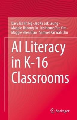 AI Literacy in K-16 Classrooms