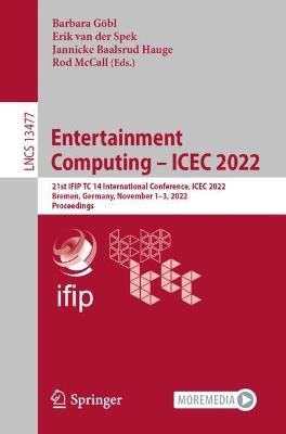 Entertainment Computing - ICEC 2022