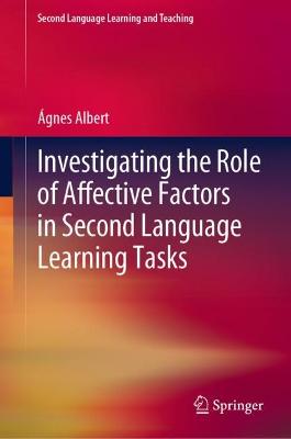 Investigating the Role of Affective Factors in Second Language Learning Tasks