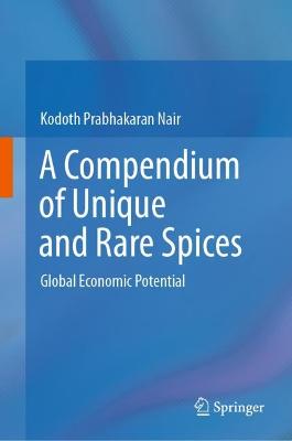 A Compendium of Unique and Rare Spices