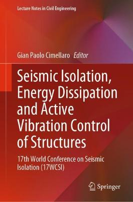 Seismic Isolation, Energy Dissipation and Active Vibration Control of Structures