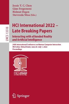 HCI International 2022 - Late Breaking Papers: Interacting with eXtended Reality and Artificial Intelligence