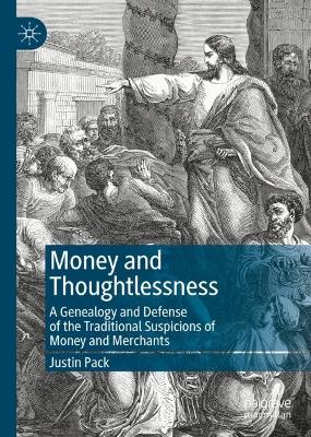 Money and Thoughtlessness