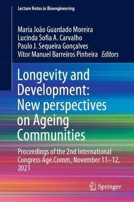 Longevity and Development: New perspectives on Ageing Communities