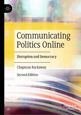 Communicating Politics Online