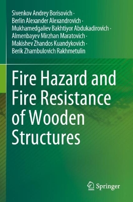 Fire Hazard and Fire Resistance of Wooden Structures