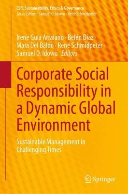 Corporate Social Responsibility in a Dynamic Global Environment