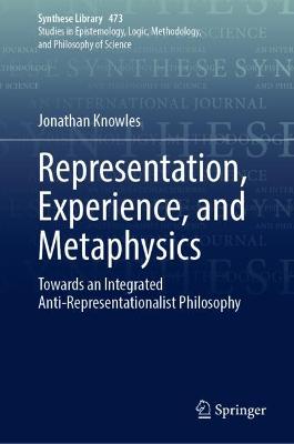 Representation, Experience, and Metaphysics