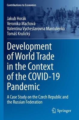 Development of World Trade in the Context of the COVID-19 Pandemic