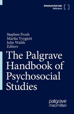 The Palgrave Handbook of Psychosocial Studies