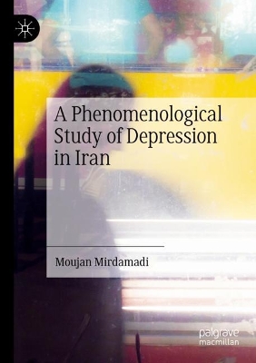 Phenomenological Study of Depression in Iran