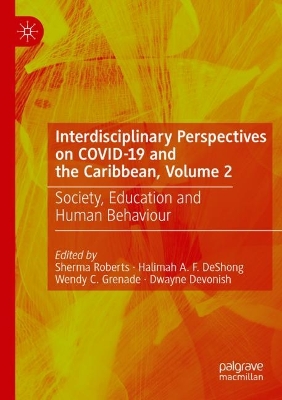 Interdisciplinary Perspectives on COVID-19 and the Caribbean, Volume 2