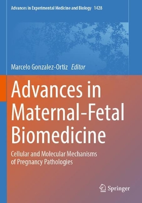 Advances in Maternal-Fetal Biomedicine