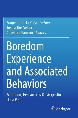 Boredom Experience and Associated Behaviors