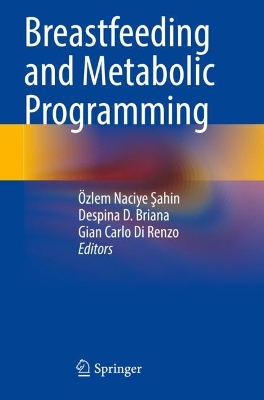 Breastfeeding and Metabolic Programming