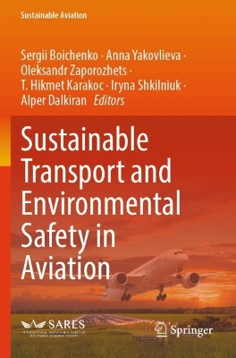 Sustainable Transport and Environmental Safety in Aviation